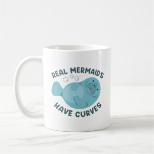 Real Mermaids Have Curves Coffee Mug