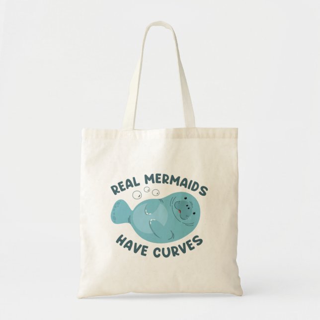 Real Mermaids Have Curves Tote Bag (Front)