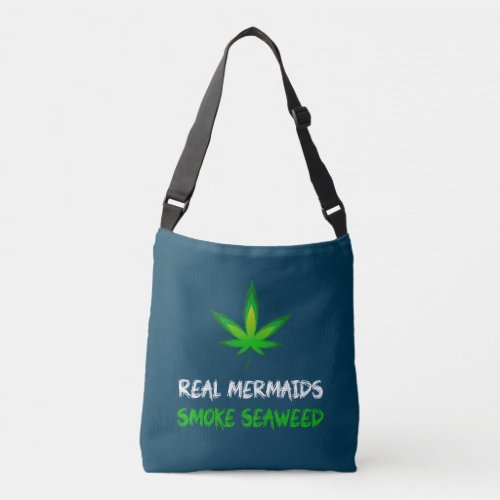 Real Mermaids Smoke Seaweed in Dark Blue Crossbody Bag