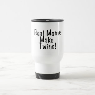 Real Moms Make Twins Travel Mug
