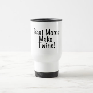 Custom Travel Mugs Zazzle Real Moms Make Twins Travel Mug