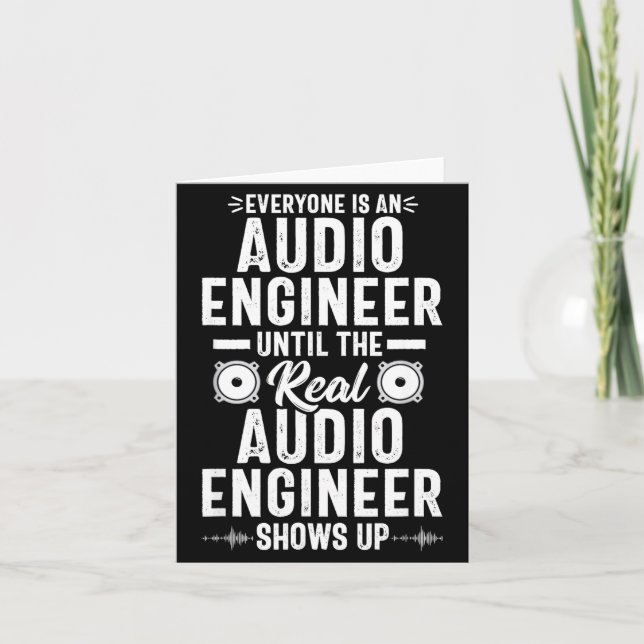 Real O Engineer Sound Engineering Funny Quote  Card (Front)
