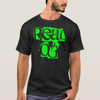 Real OG T-Shirt