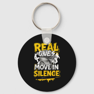 Real Ones Move In Silence Money Quote Urban  Keychain