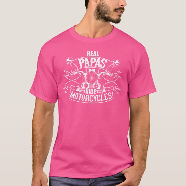 Real Papas Ride Motorcycles Quote For Grandpa Moto T-Shirt (Front)