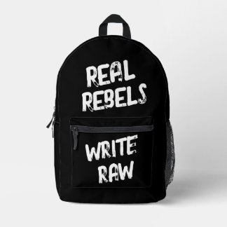 Real Rebels Write Raw, Cool Black Printed Backpack