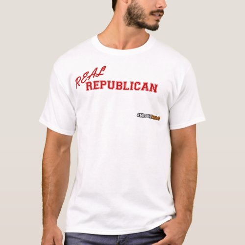 Real Republican Never Trump T_Shirt