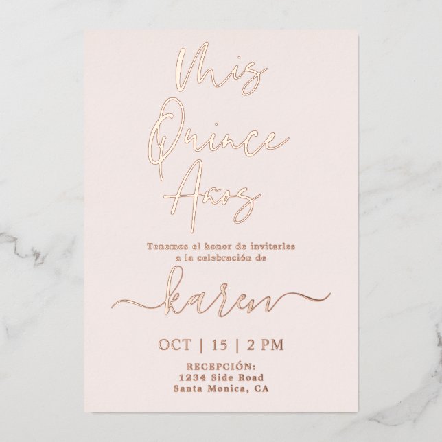 Real Rose Gold Foil Quinceañera Invitation Foil In Foil Invitation (Front)