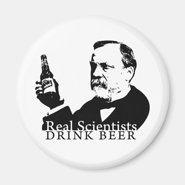 Real Scientists Drink Beer - Magnet (Front)