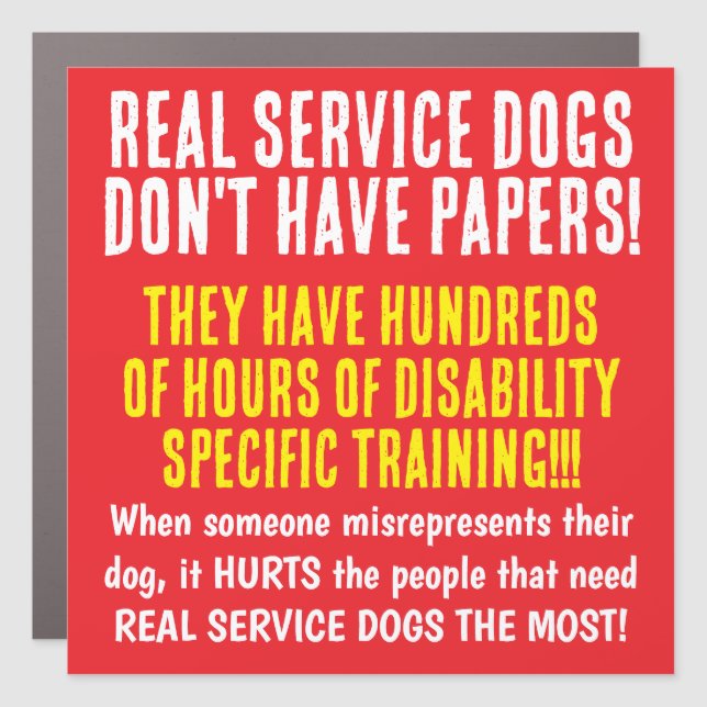 REAL service dogs Car Magnet (Front)