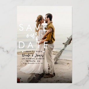 Real Silver Foil Modern Save The Date Type Photo Invitation