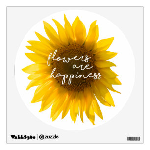 Real Sunflower Photo Field Flowers Are Happiness Wall Decal