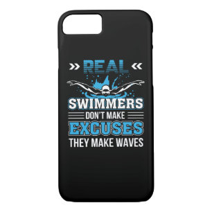 Real Swimmer Dont Make Excuses They Make Wave. iPhone 8/7 Case