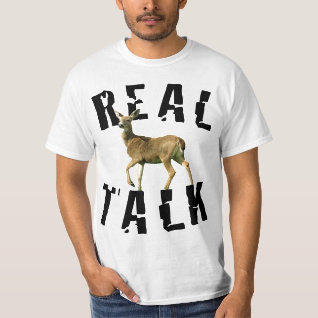 Real talk T-Shirt (Front)