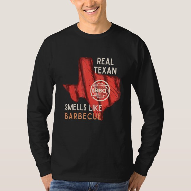 Real Texan Smells Like Barbecue Grilling Dad T-Shirt (Front)