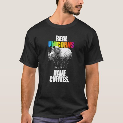 Real Unicorns Have Curves Rainbow Gym For Women T_Shirt