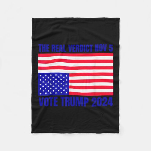 Real Verdict Nov 5 Trump 2024 Upside Down Flag Dis Fleece Blanket