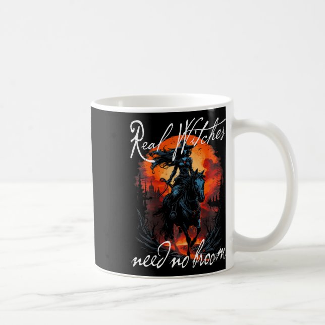 Real Witches Need No Broom Gothic Witch On Horse H Coffee Mug (Right)