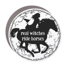 Real Witches Ride Horses Car Magnet