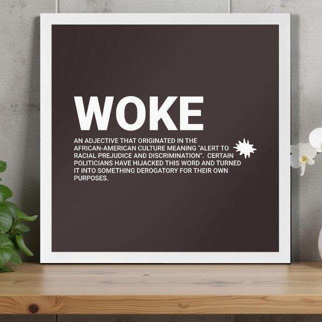 Real Woke Definition  Poster (Creator Uploaded)