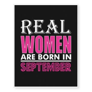 Real Women Are Born In September Temporary Tattoos