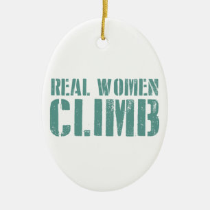 Real Women Climb Ceramic Ornament