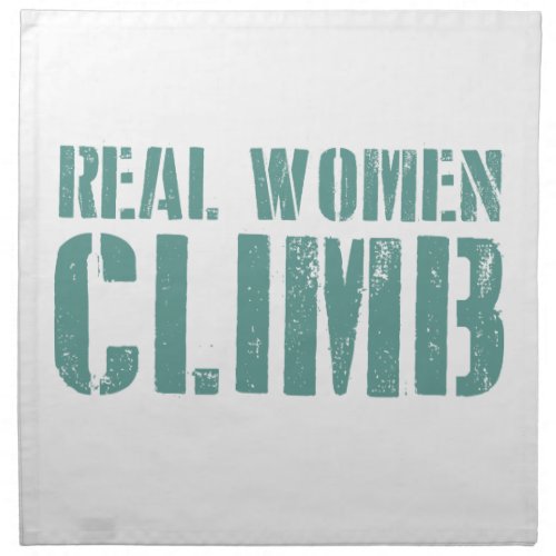 Real Women Climb Cloth Napkin