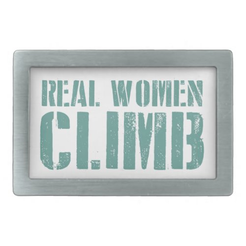 Real Women Climb Rectangular Belt Buckle