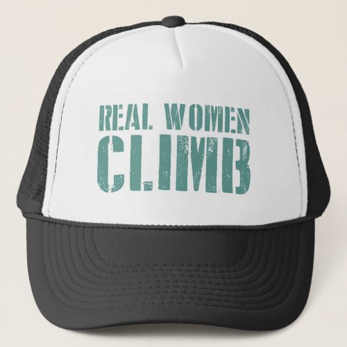 Real Women Climb Trucker Hat