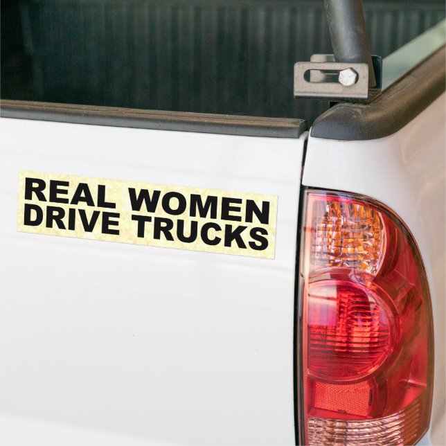 REAL WOMEN DRIVE TRUCKS BUMPER STICKER (On Truck)