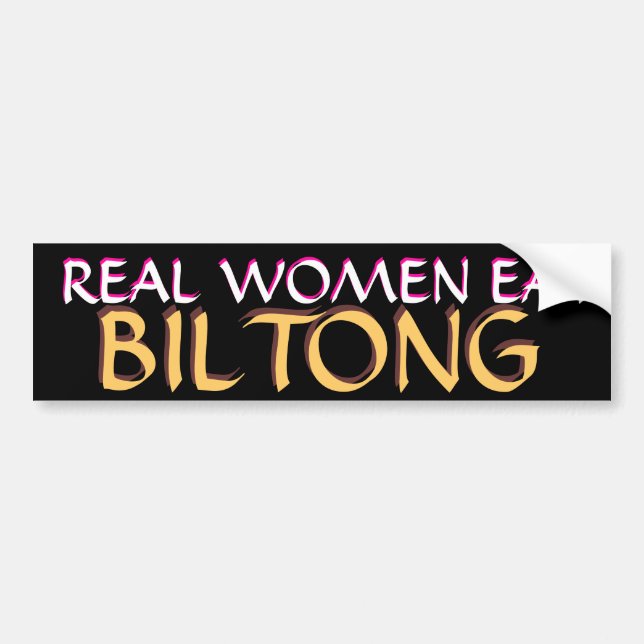 REAL WOMEN EAT BILONG BUMPER STICKER (Front)