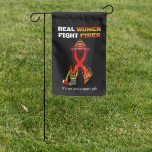 REAL WOMEN FIGHT FIRES GARDEN FLAG