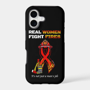 REAL WOMEN FIGHT FIRES iPhone 17 CASE