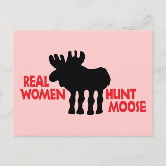 Real Women Hunt Moose Postcard