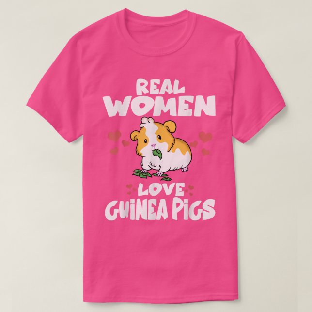 Real Women Love Guinea Pigs Cute Guinea Pig  T-Shirt (Design Front)