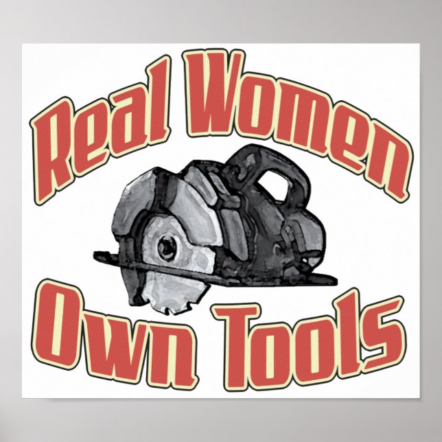 Real women own tools poster (Front)