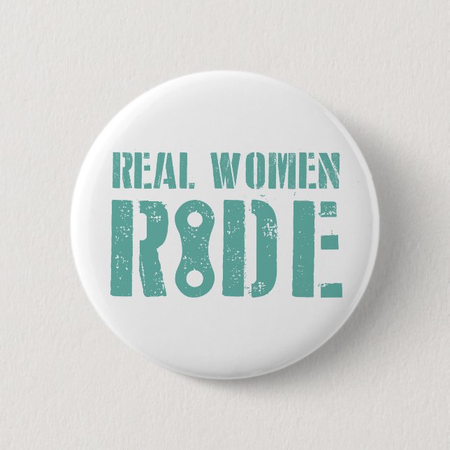 Real Women Ride Button (Front)