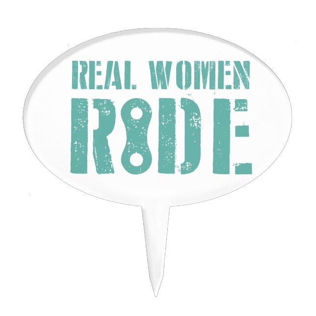 Real Women Ride Cake Topper (Front)