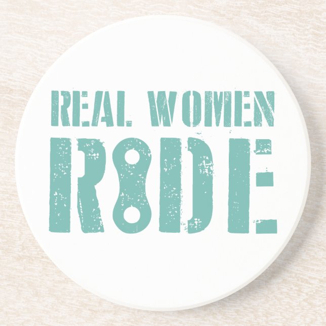 Real Women Ride Drink Coaster (Front)