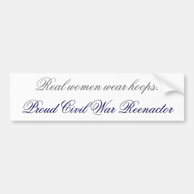 Real women wear hoops bumpersticker bumper sticker (Front)