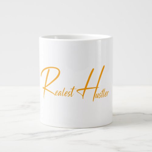 Realest Hustler 03 Giant Coffee Mug