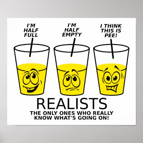 Realist Cup Funny Poster