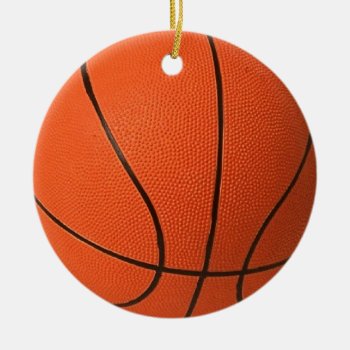 Realistic And Cool Basketball Ceramic Ornament by FUNNSTUFF4U at Zazzle