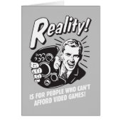 Reality: Can't Afford Video Games (Front)