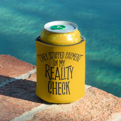 Reality Check Can Cooler