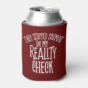 Reality Check Can Cooler