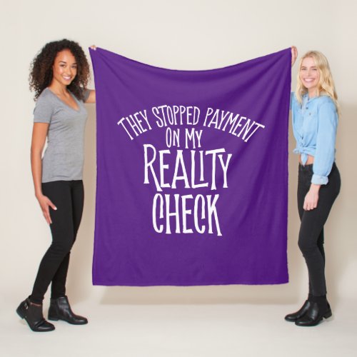 Reality Check Fleece Blanket