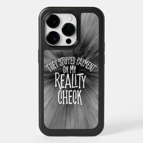 Reality Check OtterBox iPhone Case