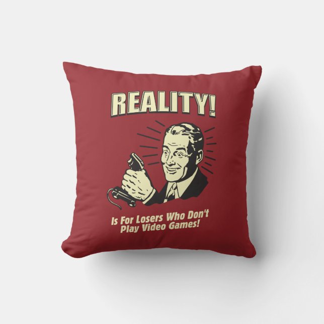 Reality: For Losers Throw Pillow (Front)