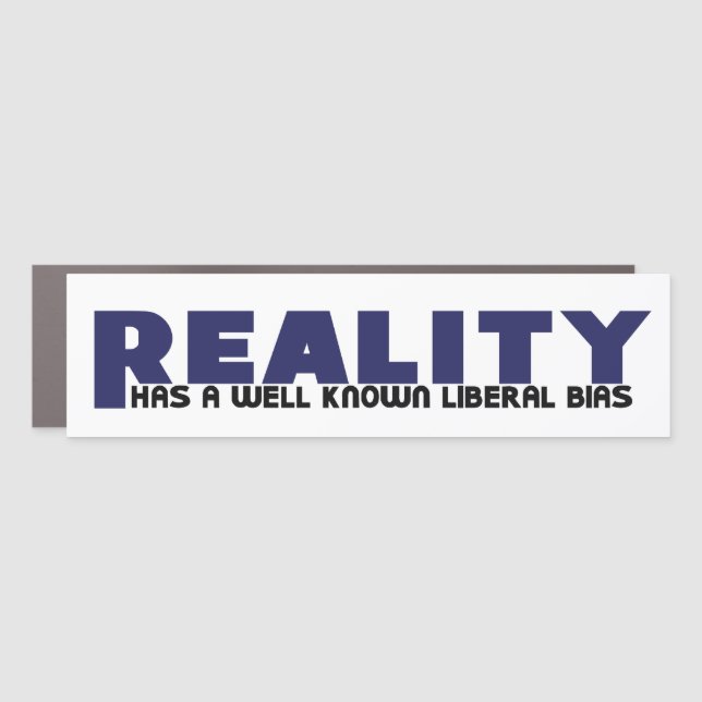 Reality has a well known Liberal Bias Car Magnet (Front)